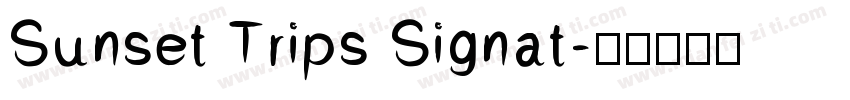 Sunset Trips Signat字体转换